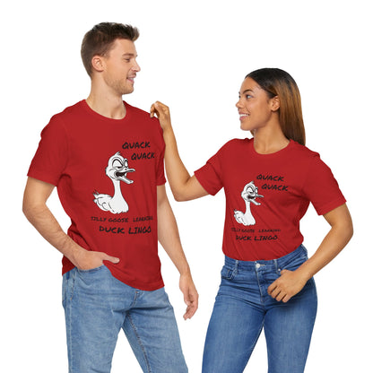 Silly Goose Duck Lingo Tee
