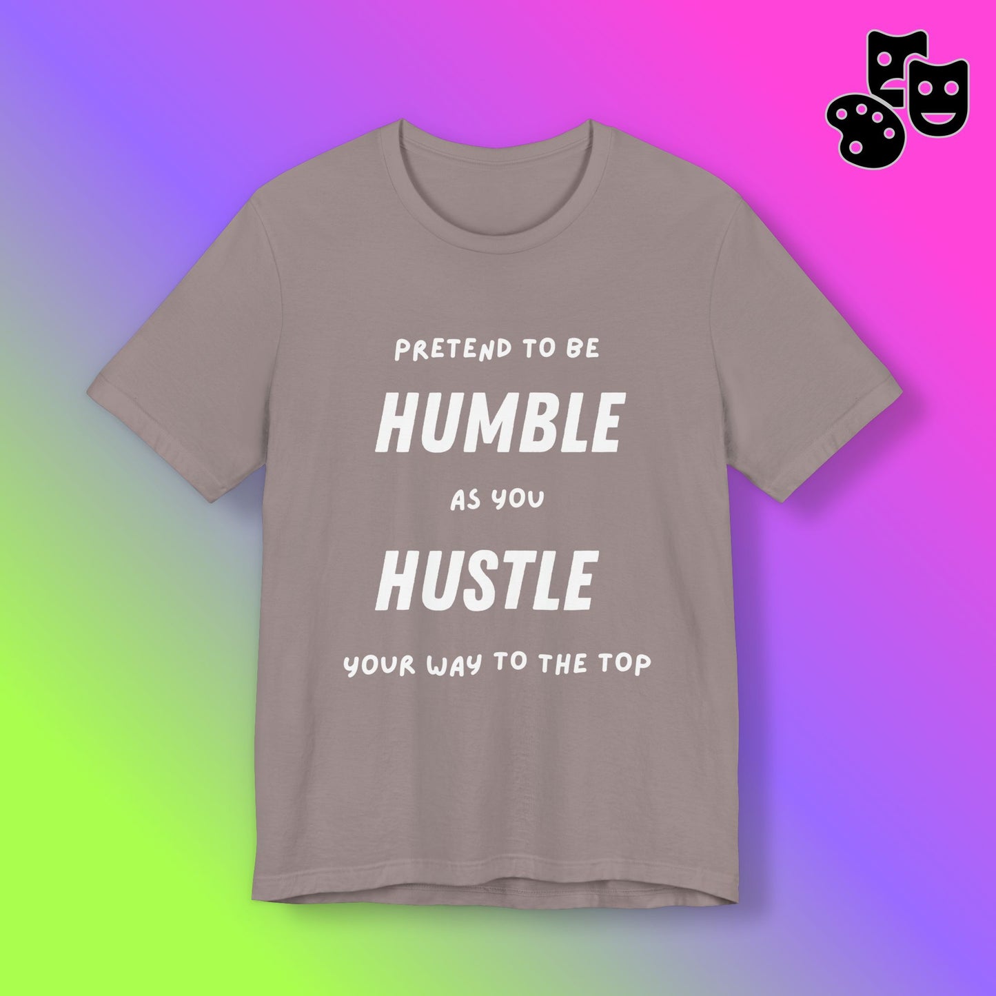 Pretend to be Humble