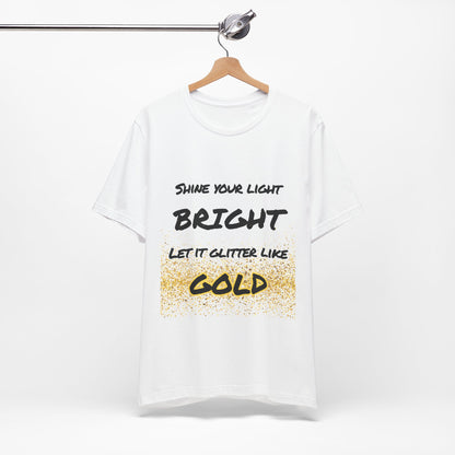 Glitter Like Gold Tee