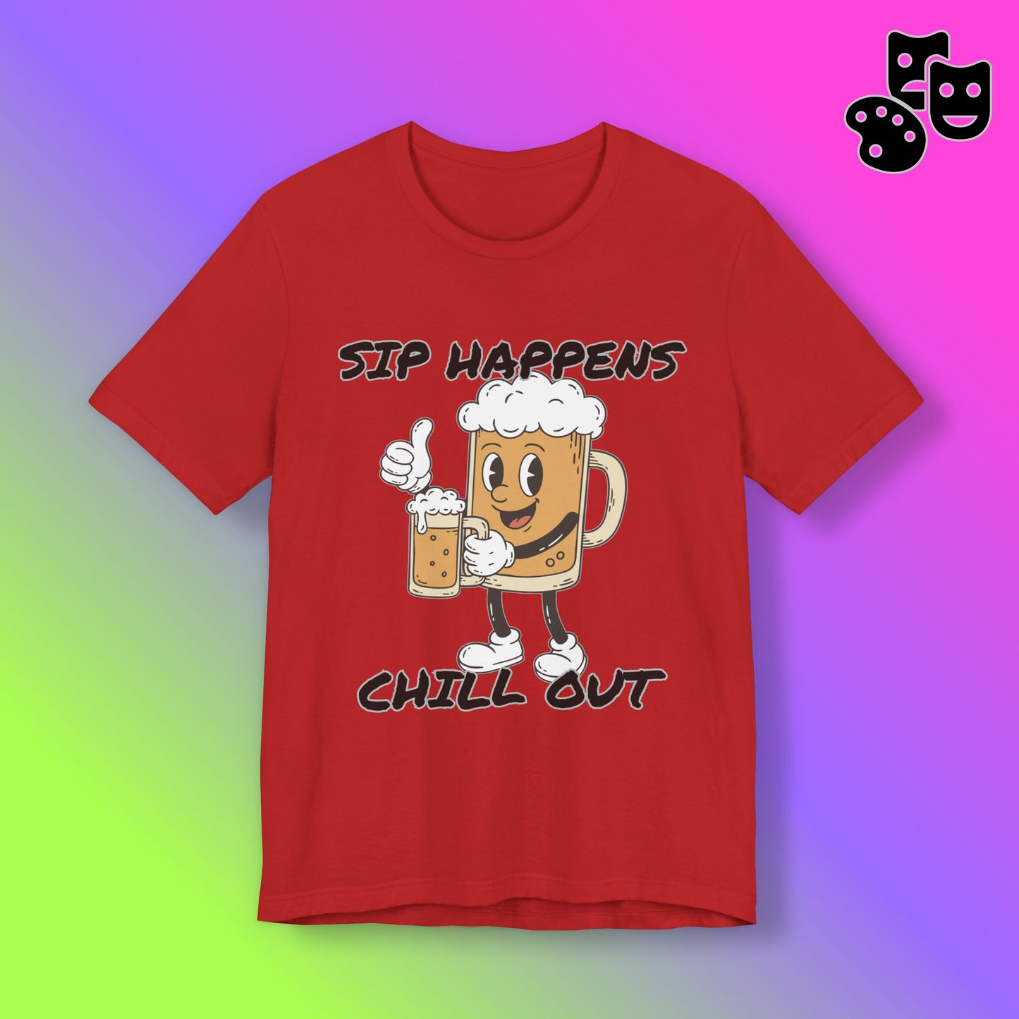 Sip Happens Chill Out