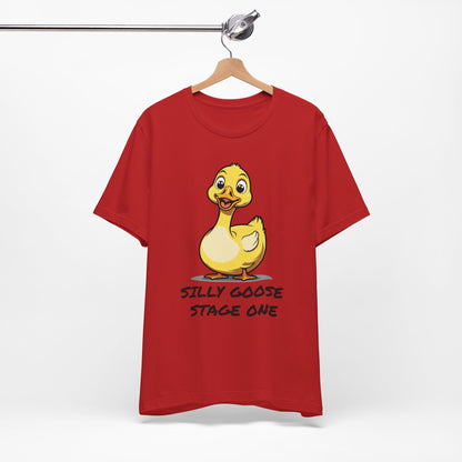 Silly Goose -Stage One Tee
