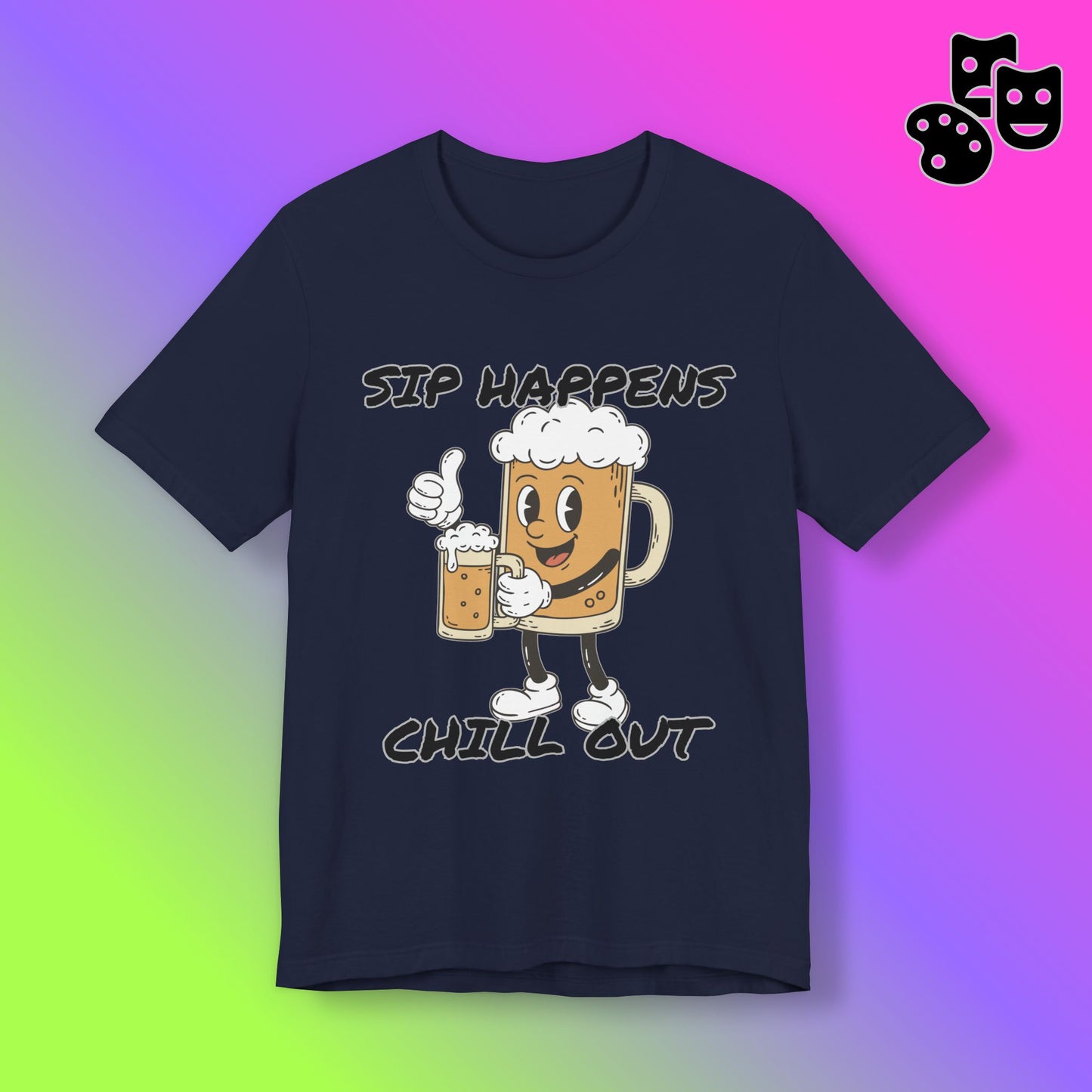 Sip Happens Chill Out