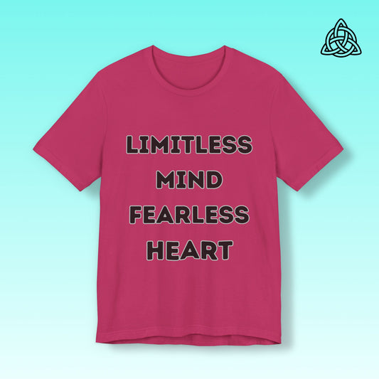 Limitless Mind Fearless Heart Tee