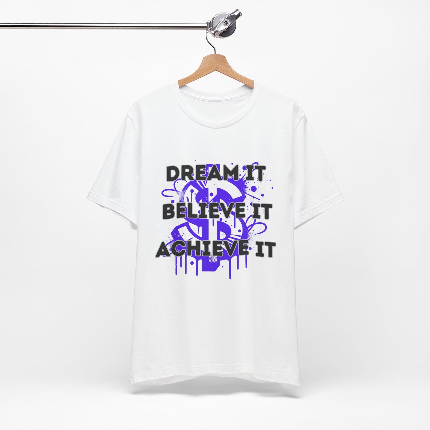 Dream, Believe, Achieve