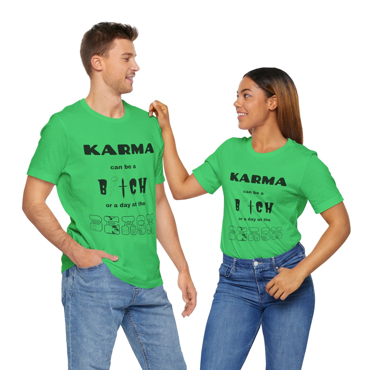Karma can be...