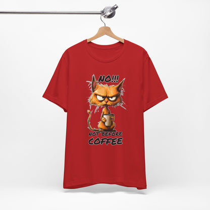 No! Not Before Coffee