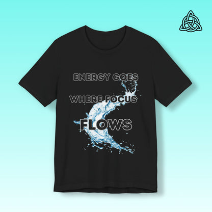 Focus and Energy Tee