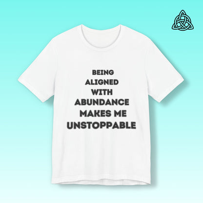 Abundance Statements Tee
