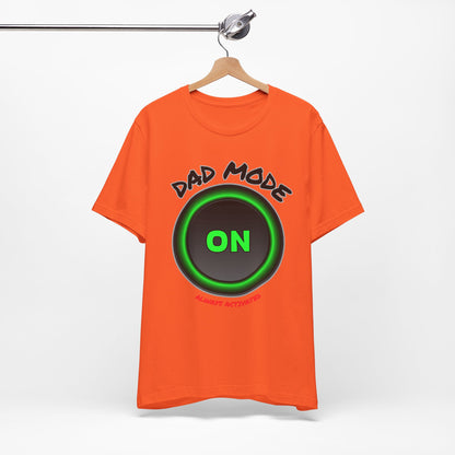 Dad Mode  Tee