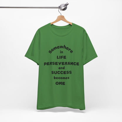 Motivational Unisex Tee