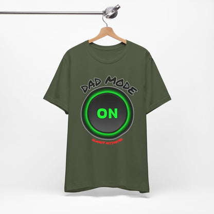 Dad Mode  Tee