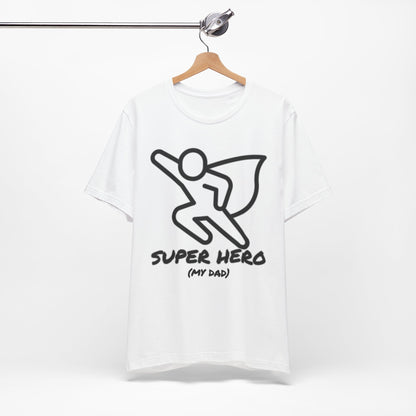 Super Hero Dad Tee