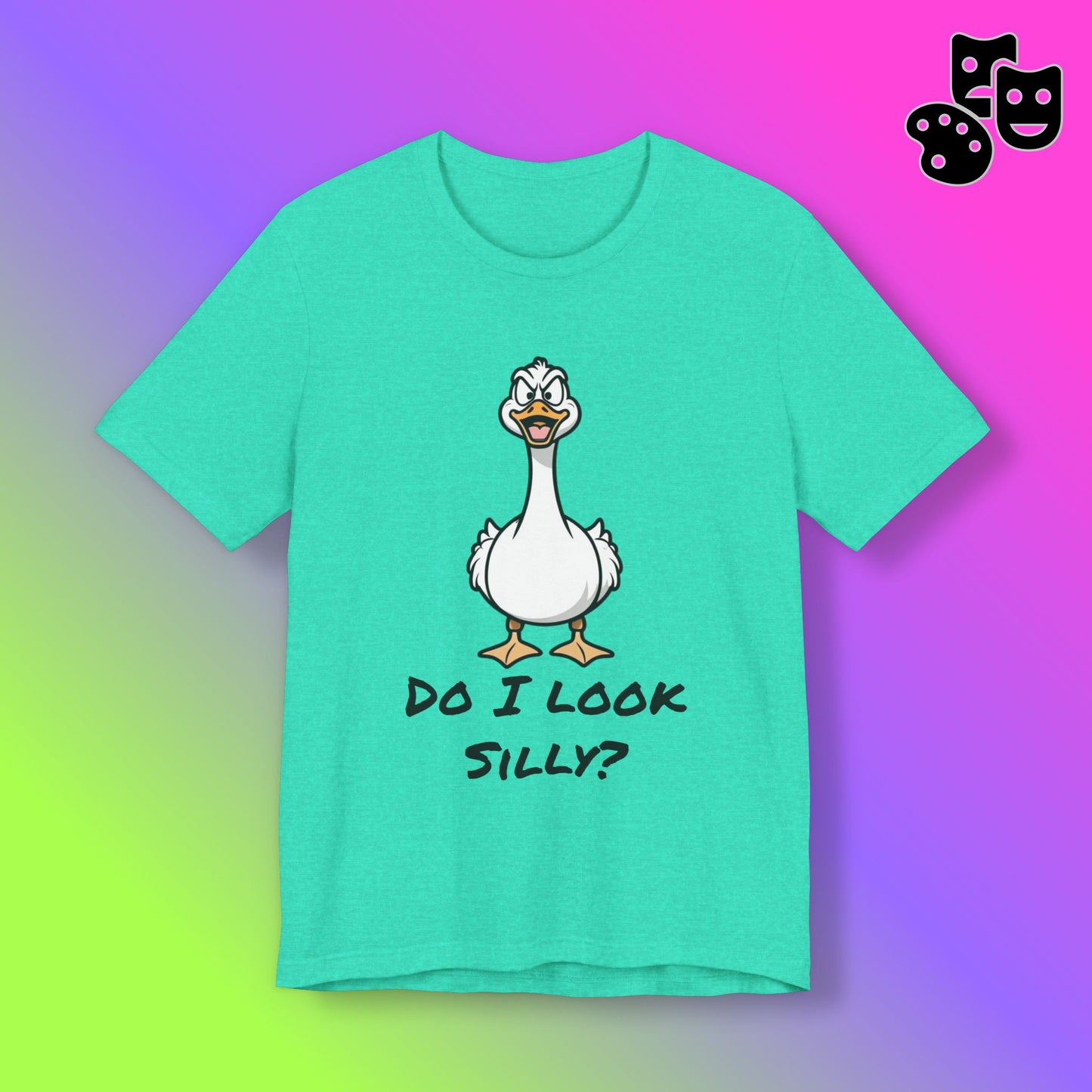 Silly Goose-Do I Look Silly Tee