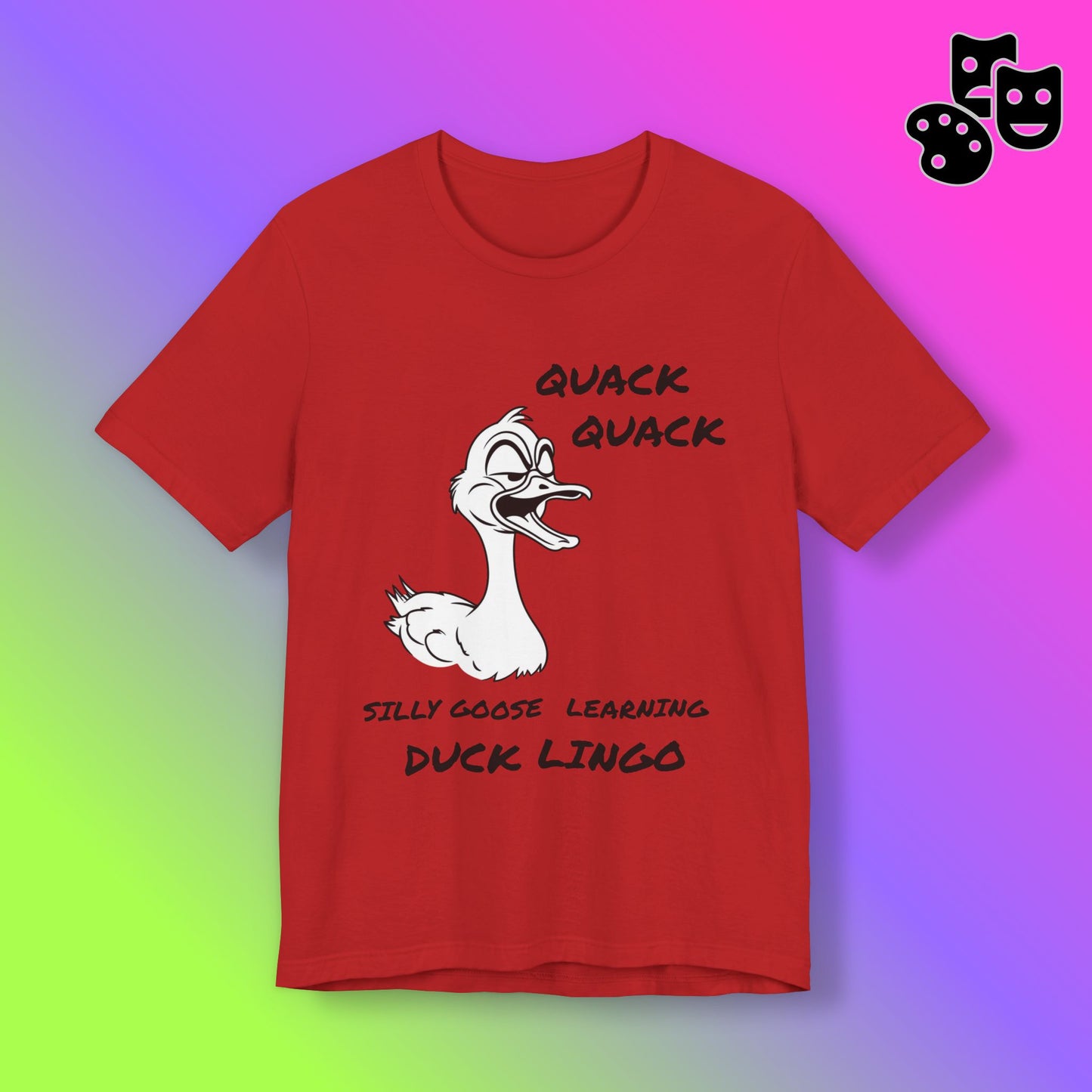 Silly Goose Duck Lingo Tee