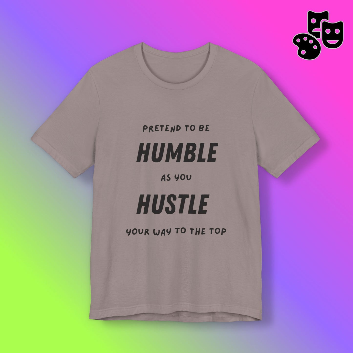 Humble and Hustle