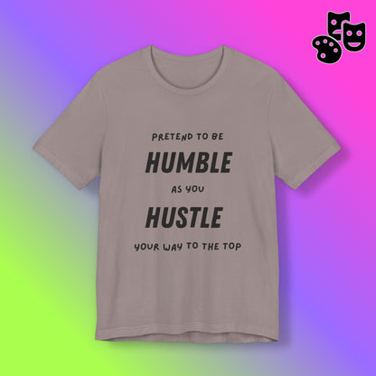 Humble and Hustle