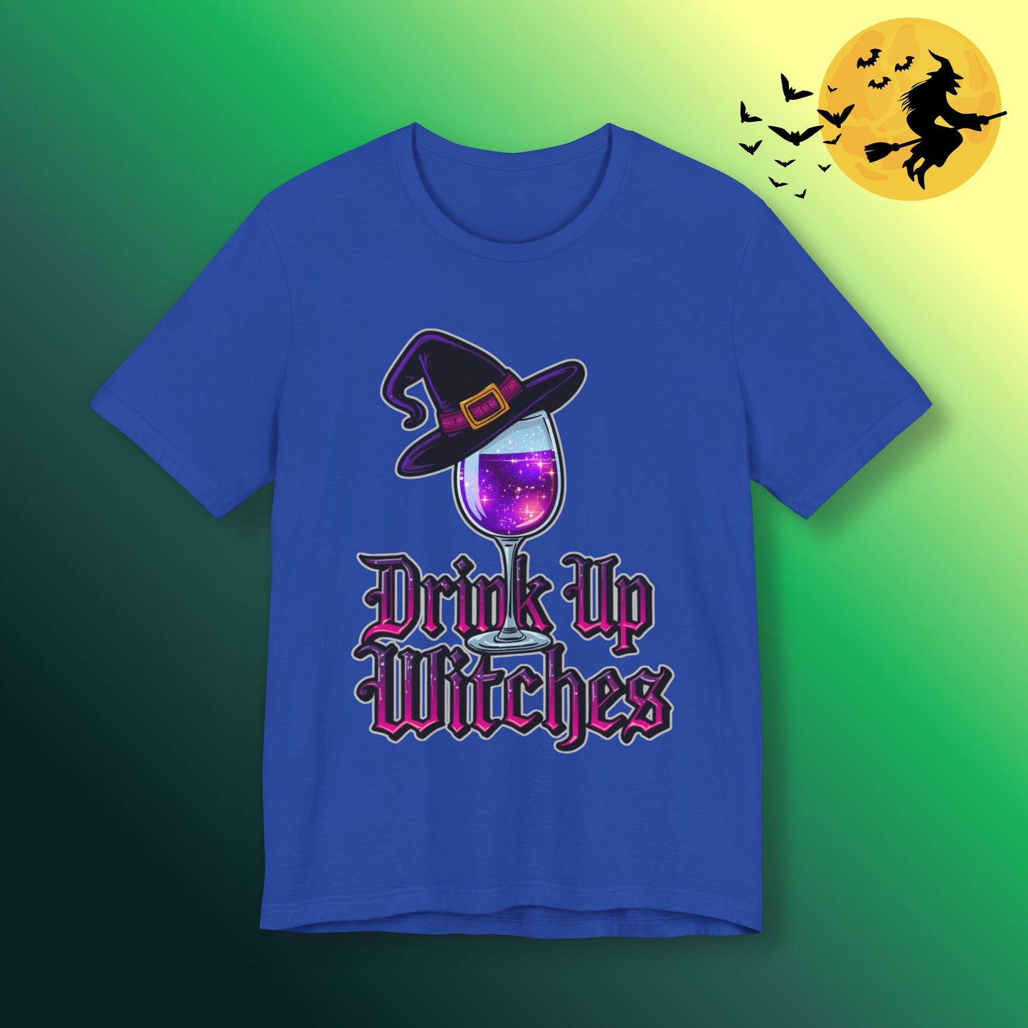 Drink Up Witches Tee