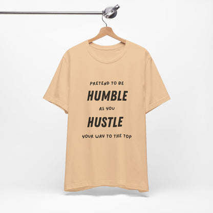 Humble and Hustle