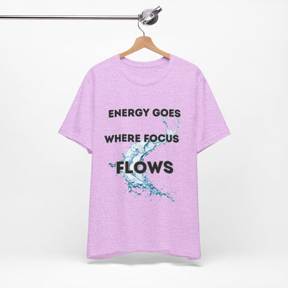 Focus and Energy Tee