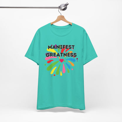 Manifest Greatness Tee
