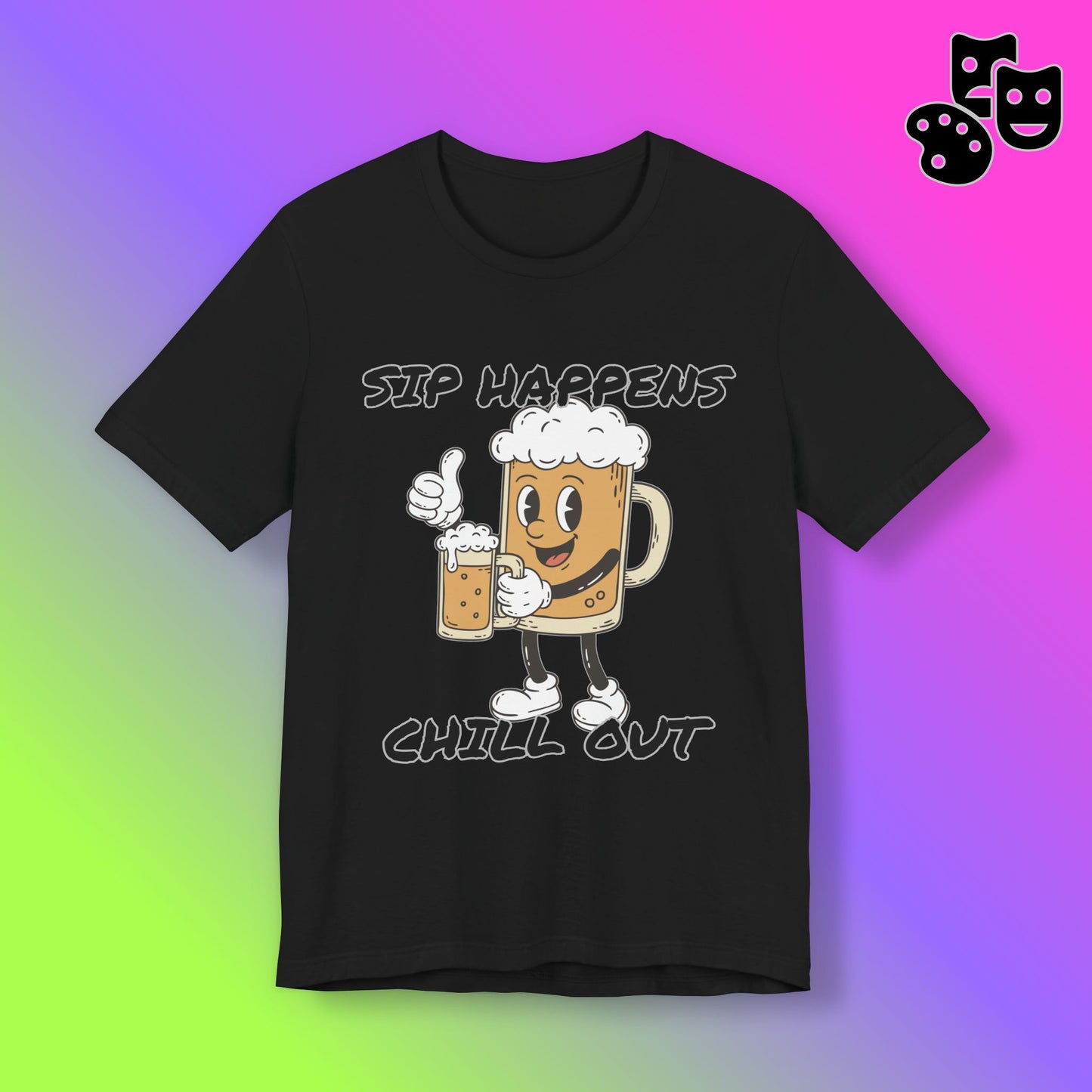 Sip Happens Chill Out