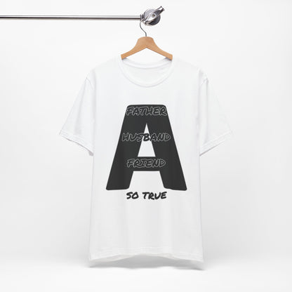 Father Husband Friend Tee