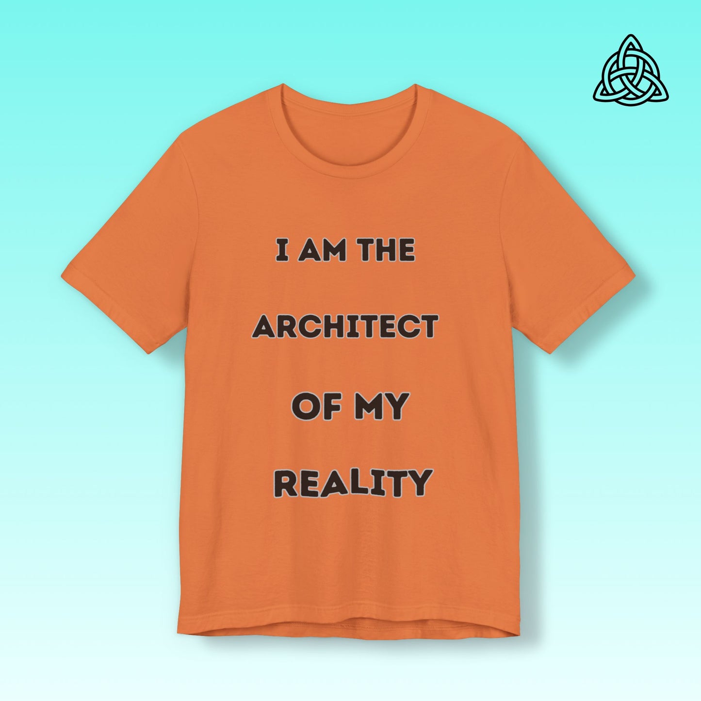 Architect of My Reality