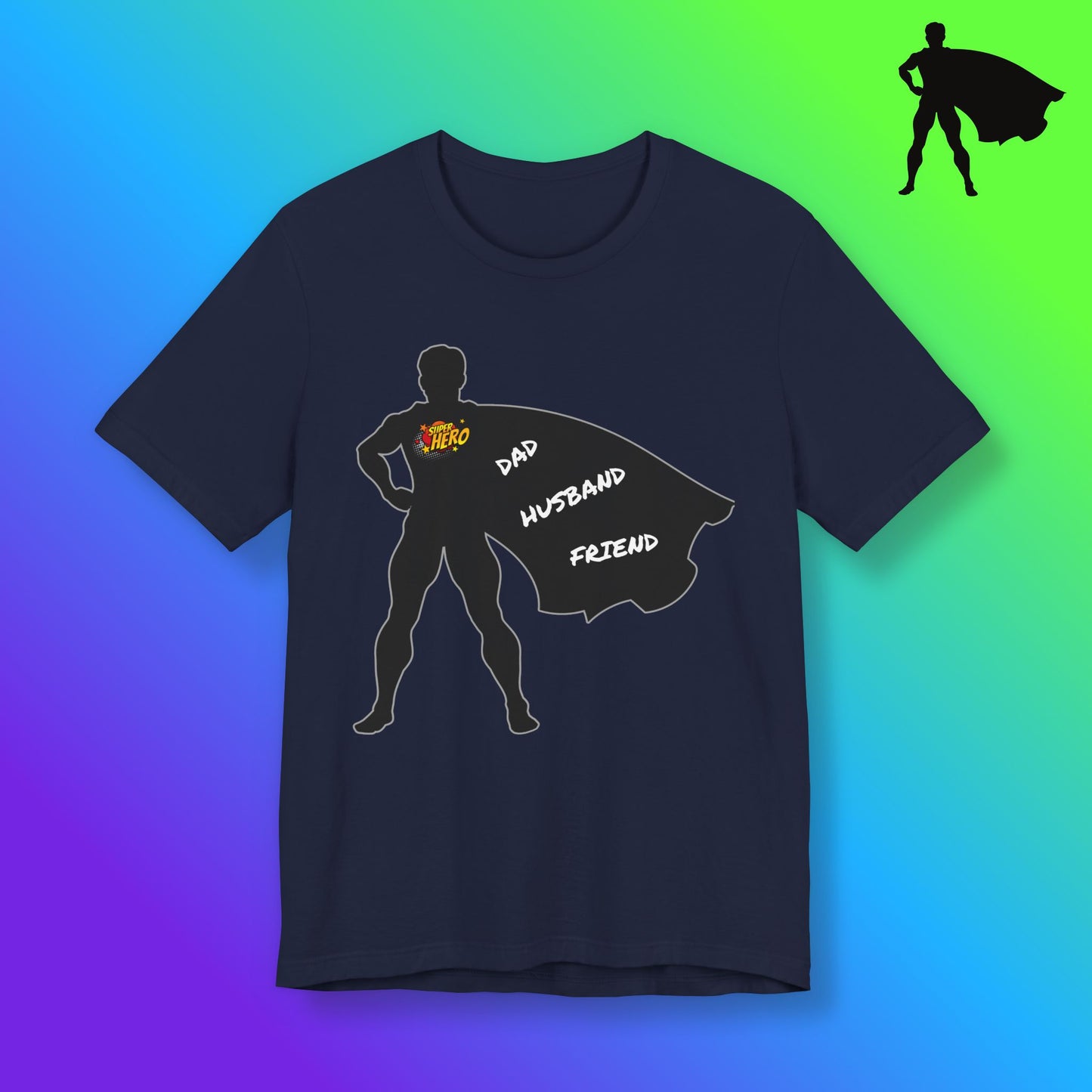 Super Hero Dad Tee