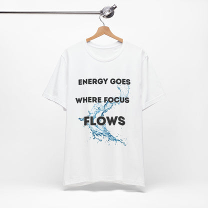 Focus and Energy Tee