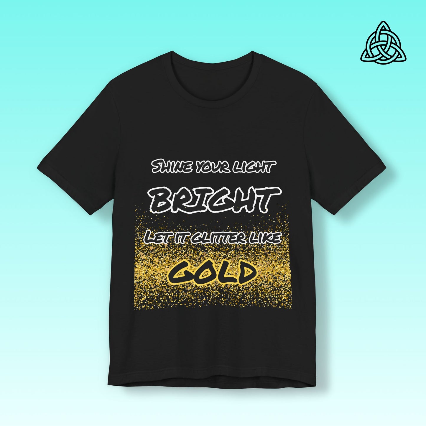 Glitter Like Gold Tee