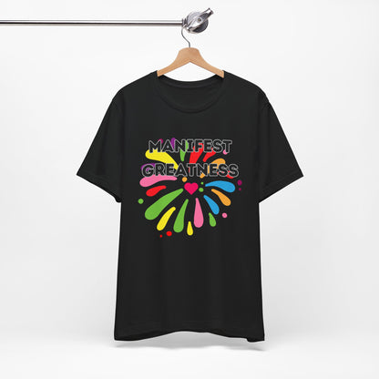 Manifest Greatness Tee