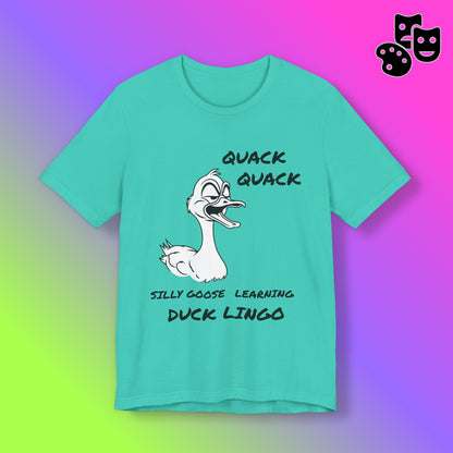 Silly Goose Duck Lingo Tee
