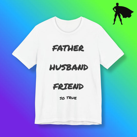 Father, Husband Tee