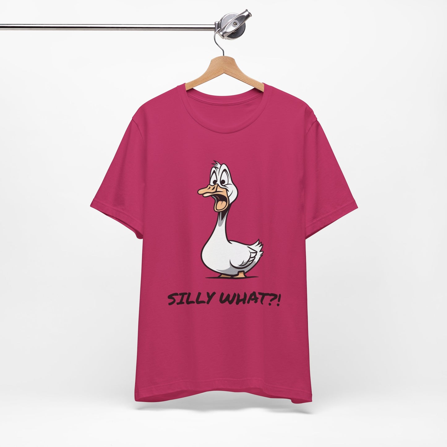 Silly Goose Silly What -Graphic Tee