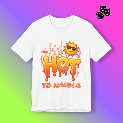 Too hot to handle