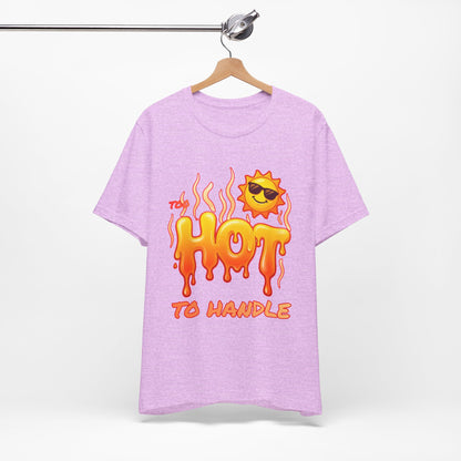 Too hot to handle