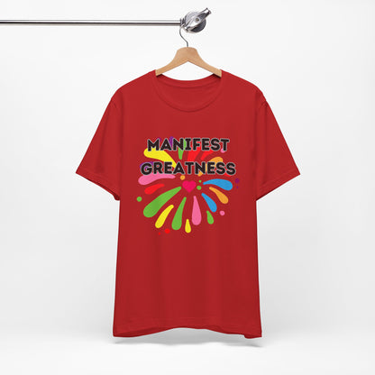 Manifest Greatness Tee