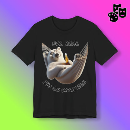 Fur Real I'm On Vacation