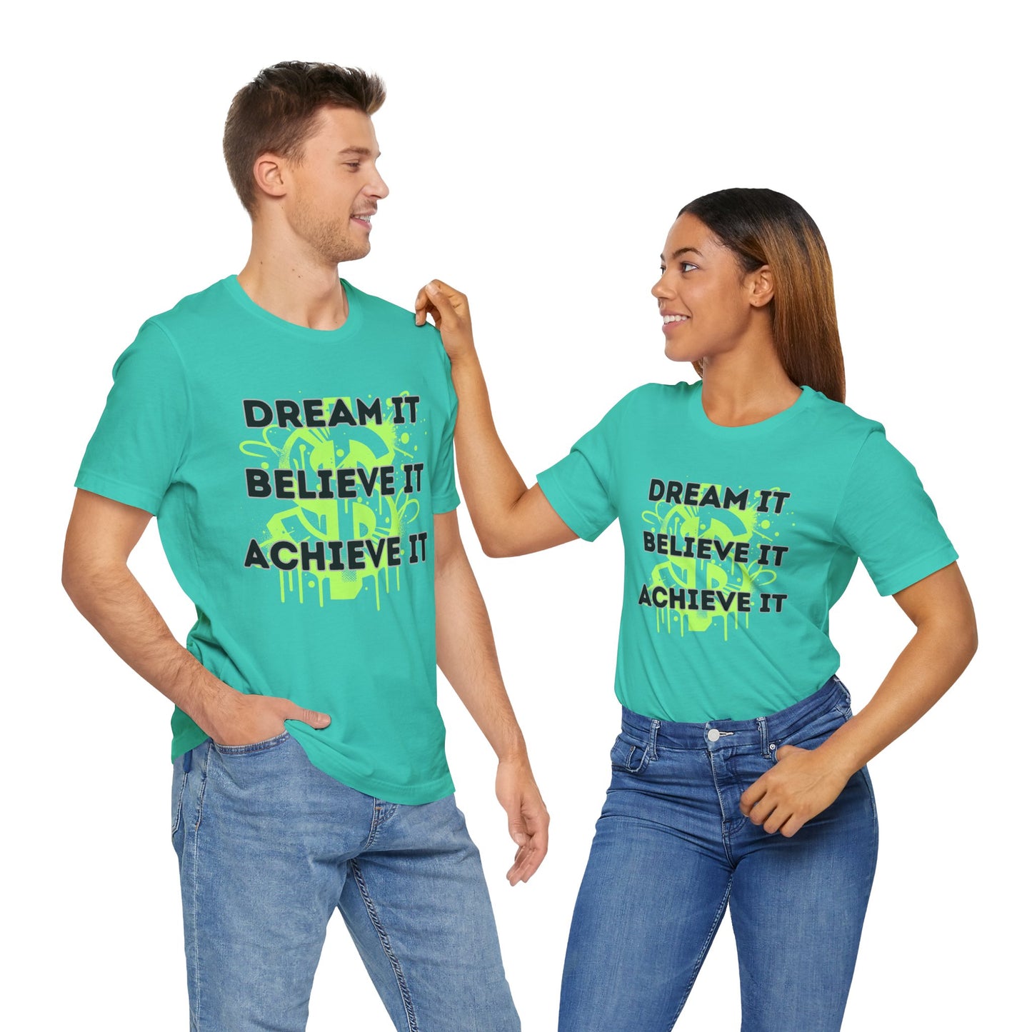 Dream, Believe, Achieve Tee