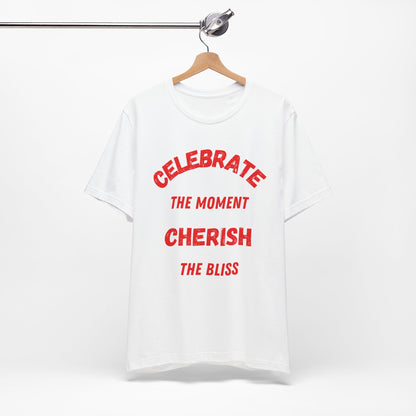 Celebrate the Moment Tee