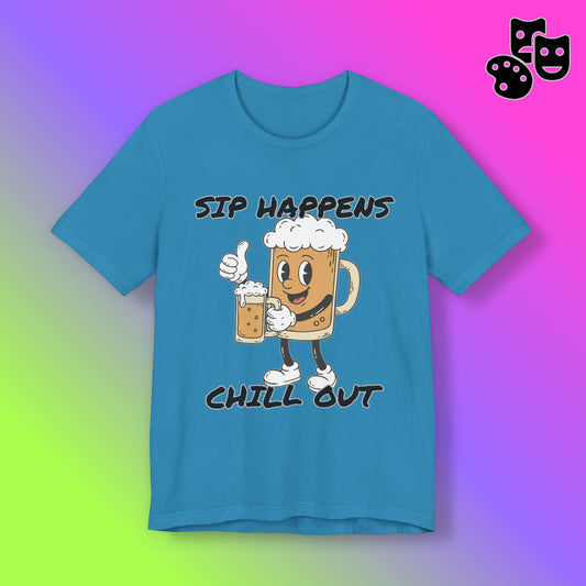 Sip Happens Chill Out