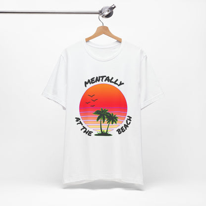 Mentally At The Beach