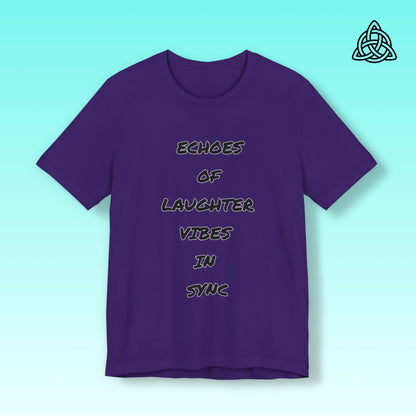 Echoes of Laughter Tee