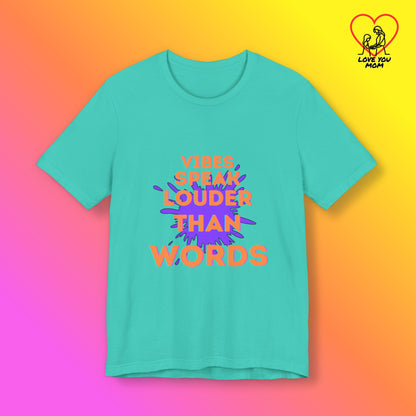 Vibes Speak Tee