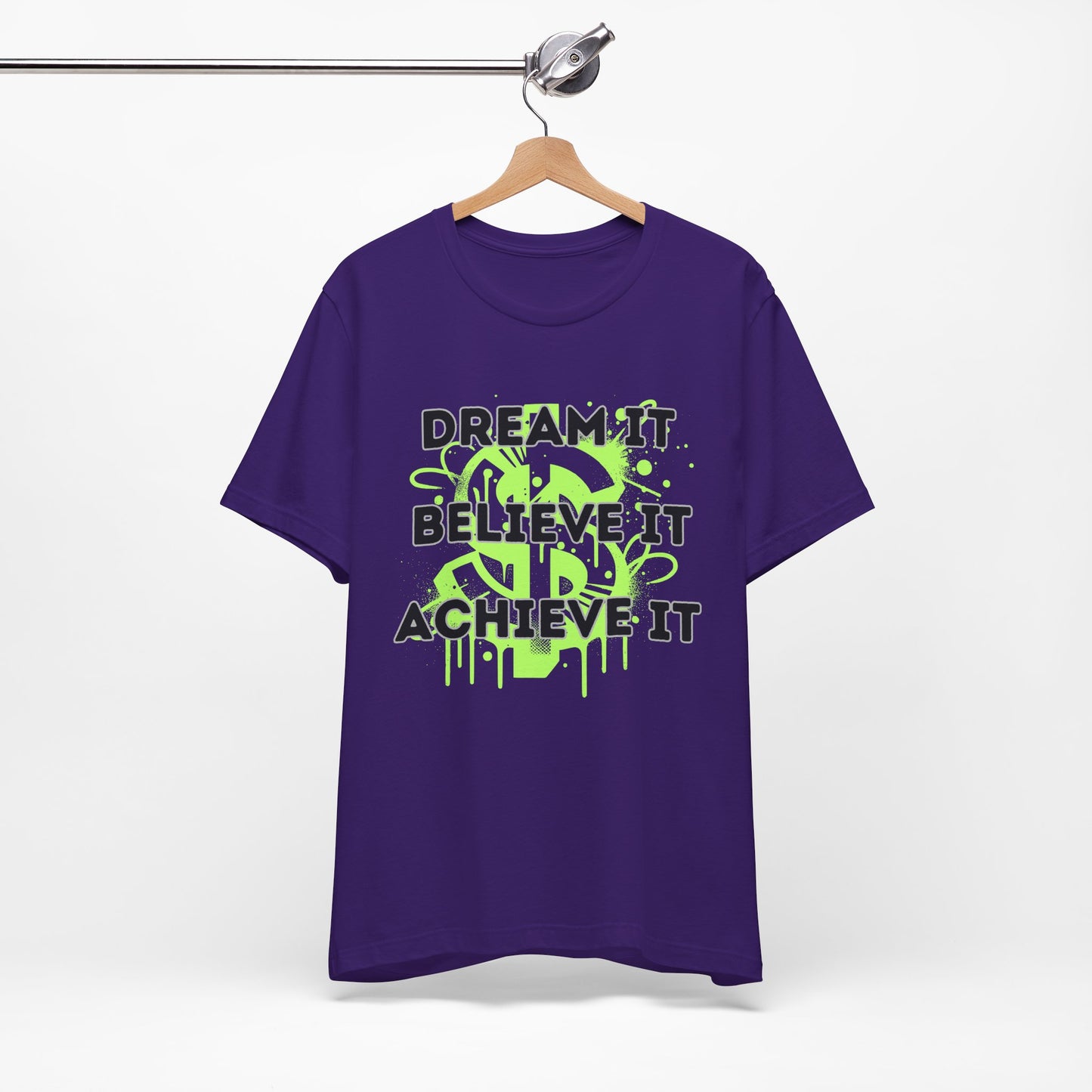Dream, Believe, Achieve Tee