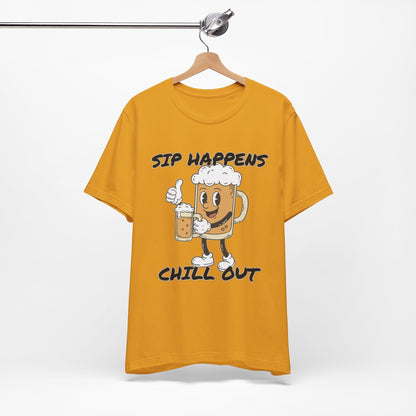 Sip Happens Chill Out