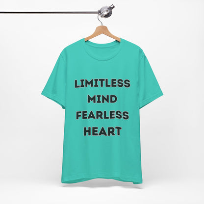 Limitless Mind Fearless Heart Tee