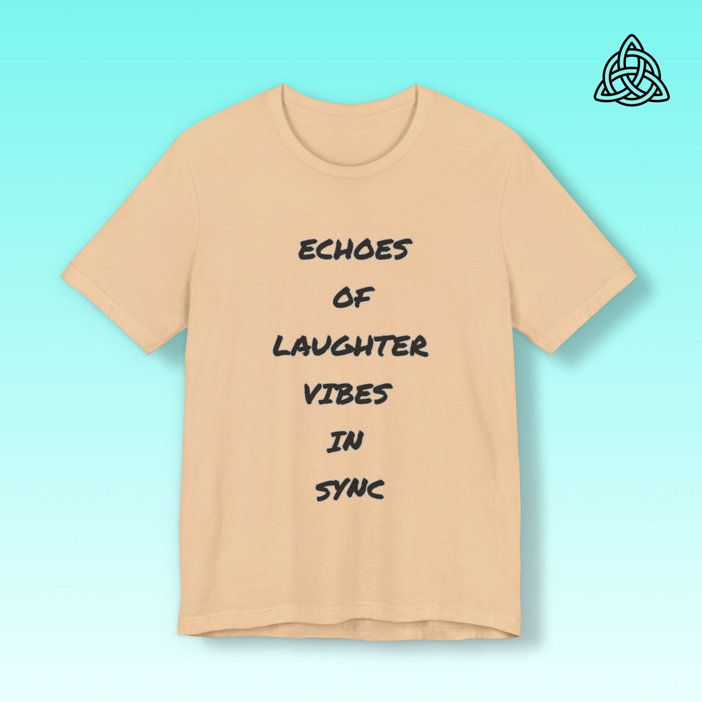 Echoes of Laughter Tee