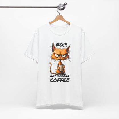 No! Not Before Coffee
