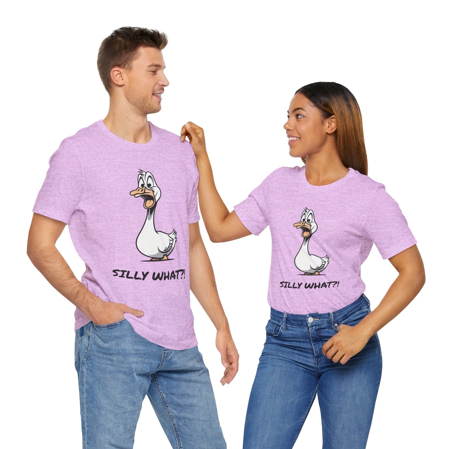 Silly Goose Silly What -Graphic Tee